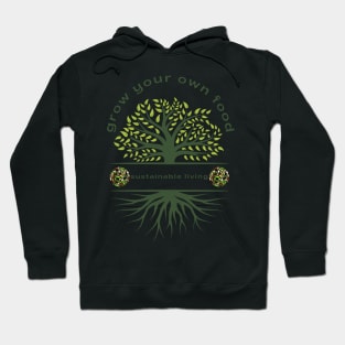 Grow your own food Hoodie